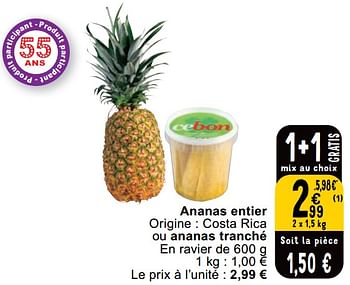 Promotions Ananas entier ou ananas tranché - Produit maison - Cora - Valide de 09/04/2024 à 15/04/2024 chez Cora