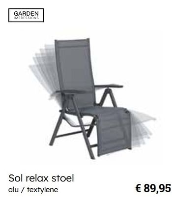 Promoties Sol relax stoel - Garden Impressions - Geldig van 25/03/2024 tot 12/05/2024 bij Europoint