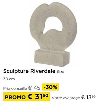 Promoties Sculpture riverdale eliza - Riverdale - Geldig van 01/04/2024 tot 30/04/2024 bij Molecule