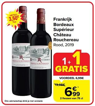 Promoties Frankrijk bordeaux supérieur château rouchereau rood - Rode wijnen - Geldig van 10/04/2024 tot 16/04/2024 bij Carrefour