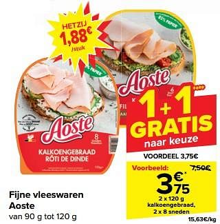 Promotions Fijne vleeswaren aoste - Aoste - Valide de 10/04/2024 à 16/04/2024 chez Carrefour