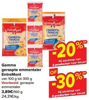Promotions Geraspte emmentaler - Entre Mont - Valide de 10/04/2024 à 16/04/2024 chez Carrefour