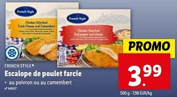 Promoties Escalope de poulet farcie - French Style - Geldig van 10/04/2024 tot 16/04/2024 bij Lidl