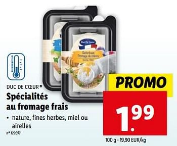 Promotions Spécialités au fromage frais - Duc De Coeur - Valide de 10/04/2024 à 16/04/2024 chez Lidl