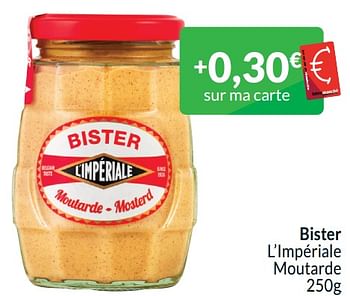 Promoties Bister l’impériale moutarde - Bister - Geldig van 01/04/2024 tot 30/04/2024 bij Intermarche