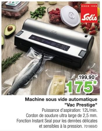 Promoties Machine sous vide automatique vac prestige - Solis - Geldig van 04/03/2024 tot 21/04/2024 bij Home & Co