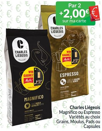 Promoties Charles liégeois magnifico ou espresso - Charles Liegeois - Geldig van 01/04/2024 tot 30/04/2024 bij Intermarche