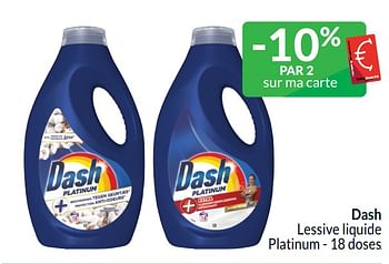 Promoties Dash lessive liquide platinum - Dash - Geldig van 01/04/2024 tot 30/04/2024 bij Intermarche