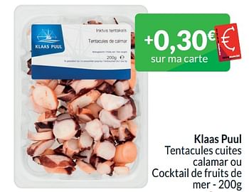 Promoties Klaas puul tentacules cuites calamar ou cocktail de fruits de mer - Klaas Puul - Geldig van 01/04/2024 tot 30/04/2024 bij Intermarche