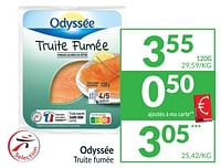 Promotions Odyssée truite fumee - Odyssee - Valide de 01/04/2024 à 30/04/2024 chez Intermarche