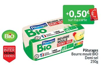Promoties Pâturages beurre moulé bio demi-sel - Paturages - Geldig van 01/04/2024 tot 30/04/2024 bij Intermarche