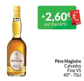 Promoties Père magloire calvados fine vs - Pere Magloire - Geldig van 01/04/2024 tot 30/04/2024 bij Intermarche