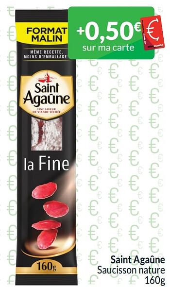 Promoties Saint agaûne saucisson nature - Saint Agaune - Geldig van 01/04/2024 tot 30/04/2024 bij Intermarche