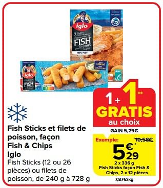 Promotions Fish sticks façon fish + chips - Iglo - Valide de 10/04/2024 à 16/04/2024 chez Carrefour