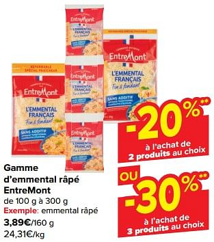 Promoties Emmental râpé - Entre Mont - Geldig van 10/04/2024 tot 16/04/2024 bij Carrefour