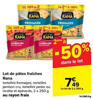 Promoties Lot de pâtes fraîches rana - Giovanni rana - Geldig van 10/04/2024 tot 16/04/2024 bij Carrefour