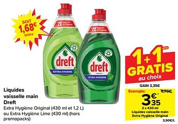 Promoties Liquides vaisselle main extra hygiène original - Dreft - Geldig van 10/04/2024 tot 16/04/2024 bij Carrefour