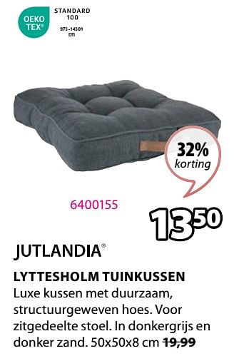 Promoties Lyttesholm tuinkussen - Jutlandia - Geldig van 08/04/2024 tot 14/04/2024 bij Jysk