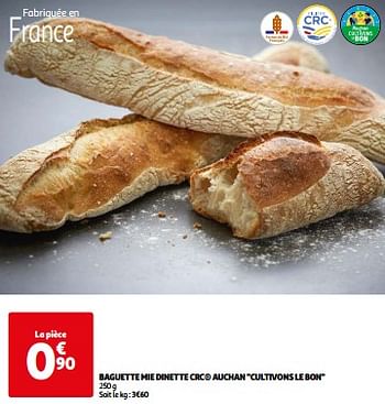 Promoties Baguette mie dinette crc auchan cultivons le bon - Huismerk - Auchan - Geldig van 11/04/2024 tot 14/04/2024 bij Auchan