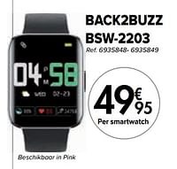 Promoties Back2buzz bsw-2203 smartwatch - Back2buzz - Geldig van 02/04/2024 tot 01/05/2024 bij Carrefour