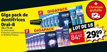 Promoties Giga pack de dentifrices oral-b - Oral-B - Geldig van 09/04/2024 tot 21/04/2024 bij Kruidvat