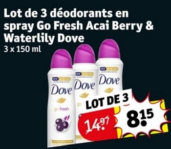 Promoties Lot de 3 déodorants en spray go fresh acai berry + waterlily dove - Dove - Geldig van 09/04/2024 tot 21/04/2024 bij Kruidvat