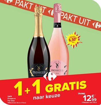 Promotions Italië prosecco for due millesimato brut of rosé - Mousseux - Valide de 10/04/2024 à 22/04/2024 chez Carrefour