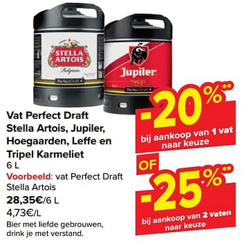 Promotions Vat perfect draft stella artois - Stella Artois - Valide de 10/04/2024 à 22/04/2024 chez Carrefour