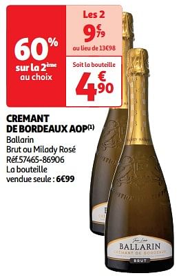 Promoties Cremant de bordeaux aop ballarin brut ou milady rosé - Schuimwijnen - Geldig van 09/04/2024 tot 21/04/2024 bij Auchan