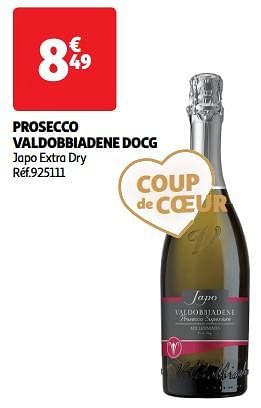 Promoties Prosecco valdobbiadene docg japo extra dry - Schuimwijnen - Geldig van 09/04/2024 tot 21/04/2024 bij Auchan