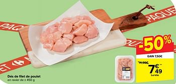 Promoties Dés de filet de poulet - Huismerk - Carrefour  - Geldig van 10/04/2024 tot 22/04/2024 bij Carrefour