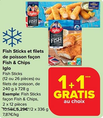 Promoties Fish sticks façon fish + chips - Iglo - Geldig van 10/04/2024 tot 22/04/2024 bij Carrefour
