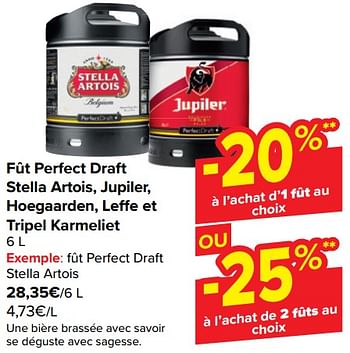 Promotions Fût perfect draft stella artois - Stella Artois - Valide de 10/04/2024 à 22/04/2024 chez Carrefour