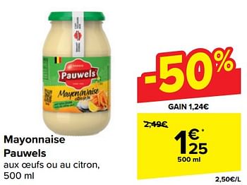 Promoties Mayonnaise pauwels - Pauwels - Geldig van 10/04/2024 tot 22/04/2024 bij Carrefour