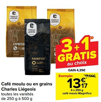 Promoties Café moulu magnifico - Charles Liegeois - Geldig van 10/04/2024 tot 22/04/2024 bij Carrefour