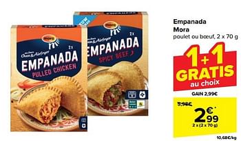 Promotions Empanada mora - Mora - Valide de 10/04/2024 à 22/04/2024 chez Carrefour