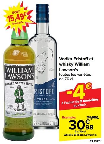 Promoties Vodka eristoffet whisky william lawson’s - William Lawson's - Geldig van 10/04/2024 tot 22/04/2024 bij Carrefour