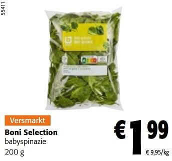 Promotions Boni selection babyspinazie - Boni - Valide de 10/04/2024 à 23/04/2024 chez Colruyt