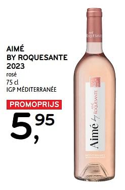 Promotions Aimé by roquesante 2023 rosé - Vins rosé - Valide de 10/04/2024 à 23/04/2024 chez Alvo
