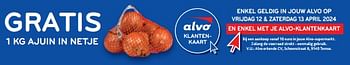 Promoties Gratis 1 kg ajuin in netje - Huismerk - Alvo - Geldig van 10/04/2024 tot 23/04/2024 bij Alvo
