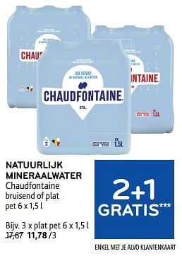 Promotions Natuurlijk mineraalwater chaudfontaine 2+1 gratis - Chaudfontaine - Valide de 10/04/2024 à 23/04/2024 chez Alvo