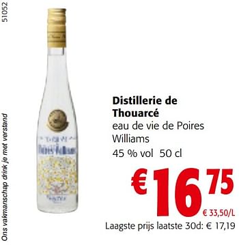 Promotions Distillerie de thouarcé eau de vie de poires williams - Distillerie de Thouarcé - Valide de 10/04/2024 à 23/04/2024 chez Colruyt