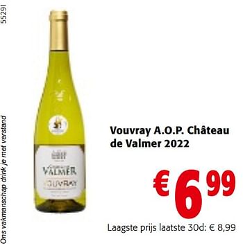 Promotions Vouvray a.o.p. château de valmer 2022 - Vins blancs - Valide de 10/04/2024 à 23/04/2024 chez Colruyt