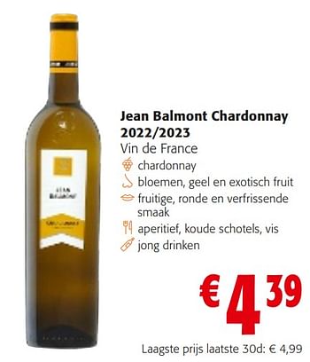 Promoties Jean balmont chardonnay 2022-2023 - Witte wijnen - Geldig van 10/04/2024 tot 23/04/2024 bij Colruyt