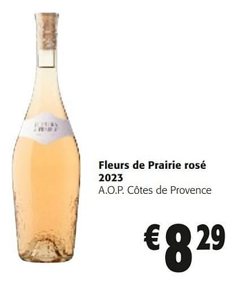 Promoties Fleurs de prairie rosé 2023 a.o.p. côtes de provence - Rosé wijnen - Geldig van 10/04/2024 tot 23/04/2024 bij Colruyt