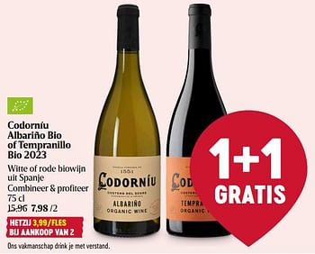 Promoties Codorníu albariño bio of tempranillo bio 2023 witte of rode - Witte wijnen - Geldig van 11/04/2024 tot 17/04/2024 bij Delhaize