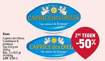Promoties Kaas - Caprice des Dieux - Geldig van 11/04/2024 tot 17/04/2024 bij Delhaize