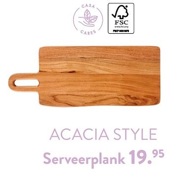 Promotions Acacia style serveerplank - Produit maison - Casa - Valide de 28/03/2024 à 01/05/2024 chez Casa
