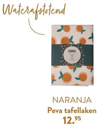 Promoties Naranja peva tafellaken - Huismerk - Casa - Geldig van 28/03/2024 tot 01/05/2024 bij Casa