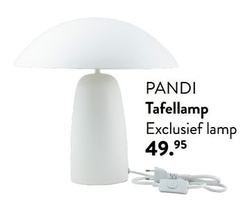 Promotions Pandi tafellamp exclusief lamp - Produit maison - Casa - Valide de 28/03/2024 à 01/05/2024 chez Casa